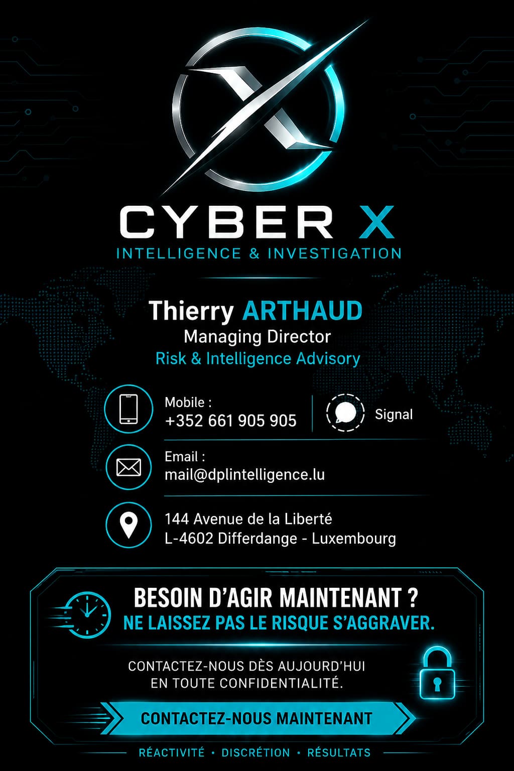Cyber enquête internationale contact Cyber X Intelligence investigation Thierry Arthaud Luxembourg